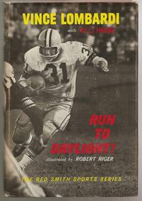 Run to Daylight! by Vince with W. C. Heinz Lombardi - Signed First Edition - 1963 - from Aardvark Book Depot (SKU: 19035)