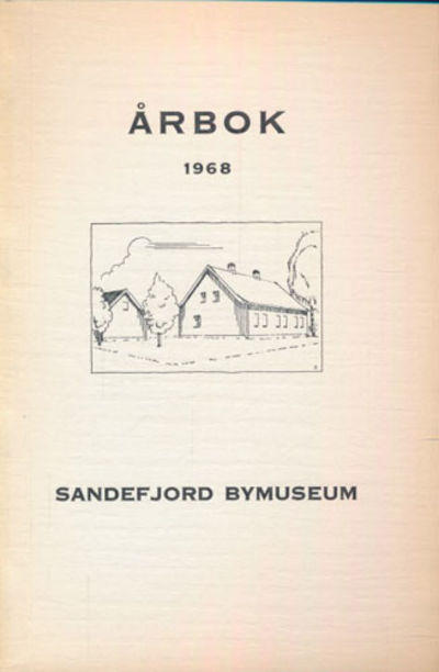 ÃRBOK SANDEFJORD BYMUSEUM.