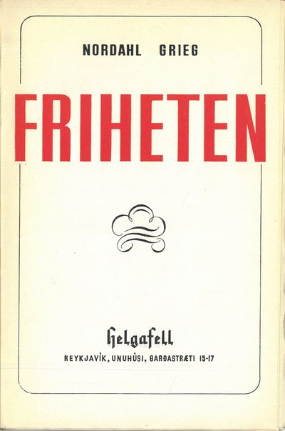 Friheten.