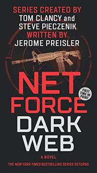 image of Net Force: Dark Web: Created by Tom Clancy and Steve Pieczenik