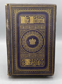 The Victoria Regia: A Volume of Original Contributions in Poetry and Prose