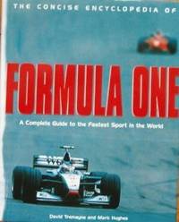 Formula One Concise Encyclopaedias by Tremayne David