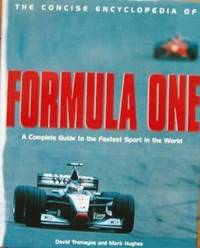 Formula One  Concise Encyclopaedias by Tremayne David by Tremayne David - 01/08/1999