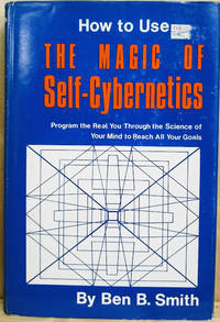 image of How to Use the Magic of Self-Cybernetics