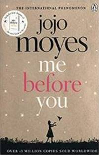 Me Before You by Jojo Moyes - 2012-09-07