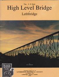 image of C.P. Rail High Level Bridge at Lethbridge