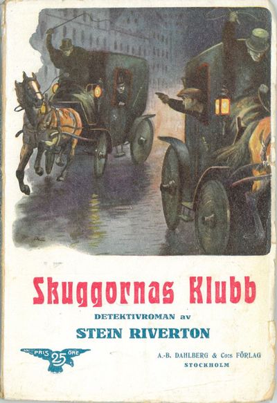 Stein Riverton : Skuggornas klubb. Detektivroman…
