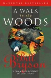 image of A Walk in the Woods: Rediscovering America on the Appalachian Trail