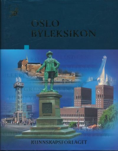 Oslo byleksikon. Hovedredaktør Knut Are Tvedt.