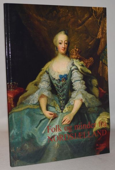 Folk og minder fra Nordsjælland 2003.