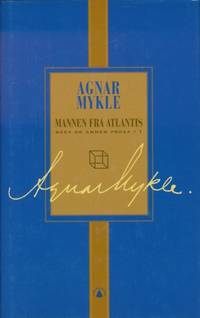 Mannen fra Atlantis. Brev og annen prosa. I. Med…