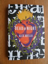 Dead of Night by Alex Abella - First edition first printing - 1998 - from Scene of the Crime Books, IOBA (SKU: biblio6)