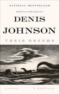 cover of Train Dreams: A Novella