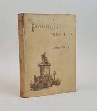 SHAKESPEARE'S TRUE LIFE