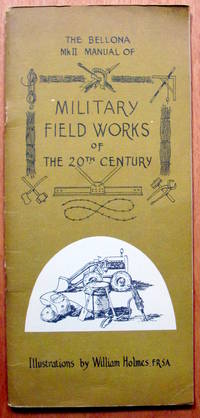 image of The Bellona Mkii Manual of Military Field Works of the 20th Century