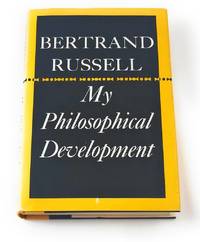 My Philosophical Development by Bertrand Russell - 1959-01-01