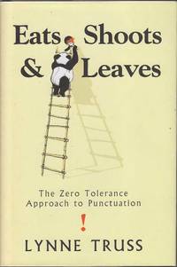 Eats, shoots & leaves: The zero tolerance approach to punctuation