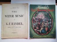 Royal Fireworks musick arranged for piano solo by Granville Bantock, with,  The Water Music arranged and edited by Josiah Pittman (2 pieces of sheet  music)