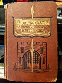 COULYNF CASTLE by Agnes Giberne - 1876