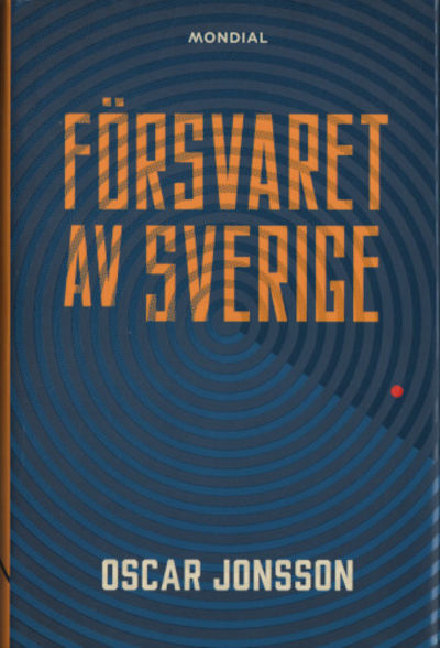 FÖRSVARET AV SVERIGE.