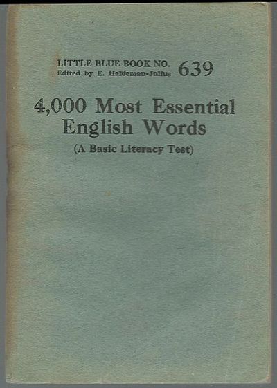 Haldeman-Julius, E. editor - 4,000 Most Essential English Words a Basic Literacy Test