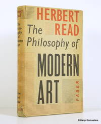 The Philosophy of Modern Art by Read, Herbert - 1954