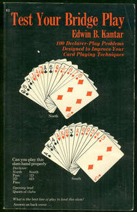 TEST YOUR BRIDGE PLAY 100 Declarer-Play Problems Designed to Improve Your  Card Playing Techniques