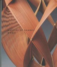 Masters of Bamboo: Artistic Lineages in the Lloyd Cotsen Japanese Basket Collection