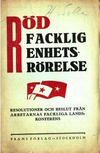 Röd facklig enhetsrörelse. Beslut och…