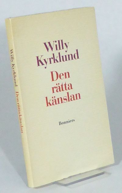 Den rätta känslan.