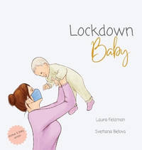 Lockdown Baby (Mother and Baby Version)