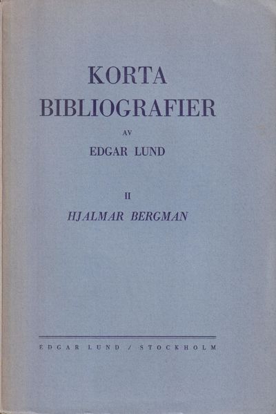 Korta bibliografier. II. Hjalmar Bergman.