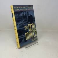 The Deal Maker: How William C. Durant Made General Motors