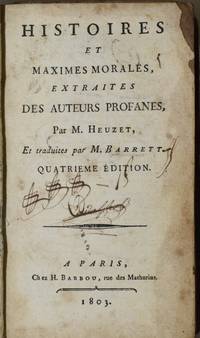 HISTOIRES ET MAXIMES MORALES, EXTRAITES DES AUTEURS PROFANES