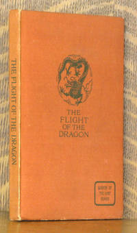 THE FLIGHT OF THE DRAGON by Laurence Binyon - 1943