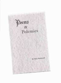 Poems and Polemics -by Ken MacLeod ( Poetry / Essays )( Rune Press / The Minnesota Science Fiction Society, Published for Minicon 36, 2001 ) by MacLeod, Ken, Edited By Lydia Nickerson and David Dyer-Bennet - 2001