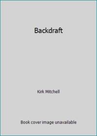 Backdraft