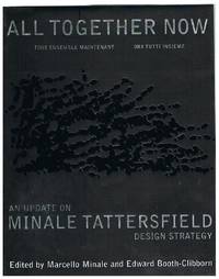 All Together Now : An Update on Minale Tattersfield Design Strategy by Minale, Marcello; Booth-Clibborn, Edward