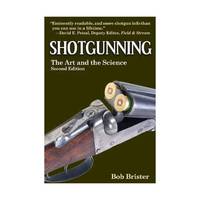 Shotgunning: The Art and the Science