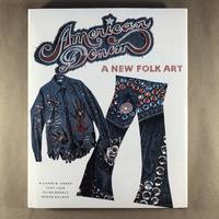 American Denim: A New Folk Art by Beagle, Peter S - 1975