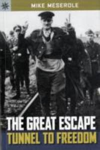 The Great Escape Tunnel to Freedom