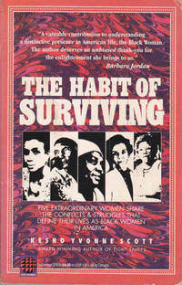 The Habit of Surviving: Black Women's Strategies for Life