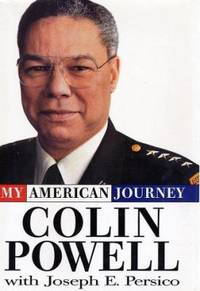 My American Journey : An Autobiography by Colin Powell; Joseph E. Persico - 1995