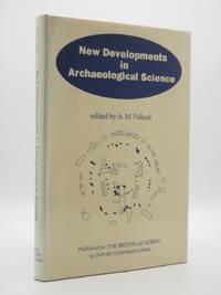New Developments in Archaeological Science: A Joint Symposium of the Royal Society and the...