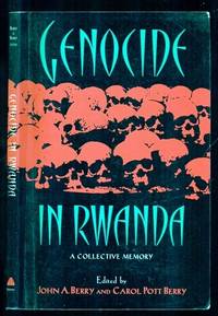 Genocide in Rwanda: A Collective Memory