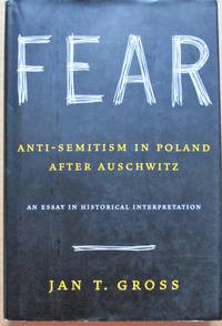 Fear: Anti-Semitism in Poland After Auschwitz
