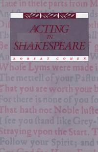 ACTING IN SHAKESPEARE