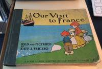 cover of Our Visit to France: A Picture Book for Little Folk