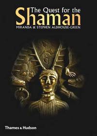 The quest for the shaman. Shape-shifters,…