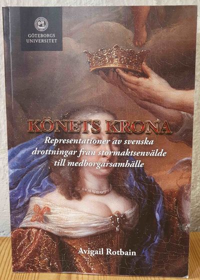 Könets krona. Representationer av svenska…
